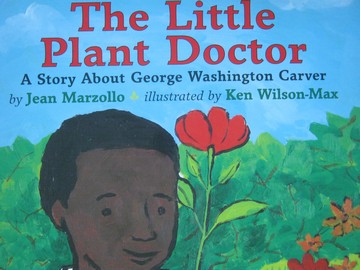 (image for) Little Plant Doctor A Story About George Washington Carver (P)