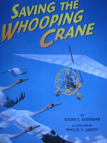 (image for) Saving the Whooping Crane (P) by Susan E Goodman