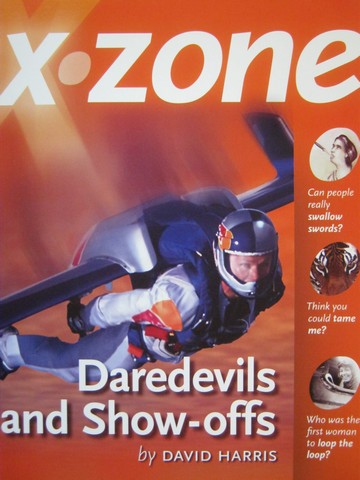(image for) X Zone S Daredevils & Show-Offs (P) by David Harris