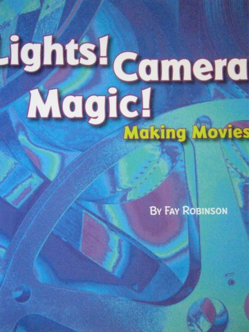 (image for) Explore More Lights! Camera! Magic! Making Movies (P)