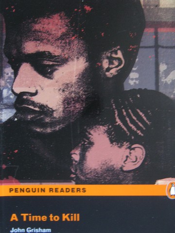(image for) Penguin Readers A Time to Kill (P) by John Grisham
