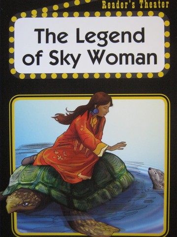 (image for) Reader's Theater The Legend of Sky Woman (P) by Bryon Cahill