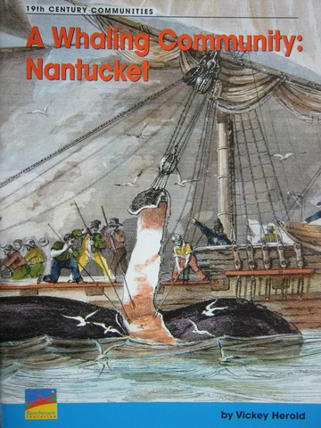 (image for) English Explorers A Whaling Community Nantucket (P) by Herold
