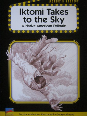 (image for) Reader's Theater Iktomi Takes to the Sky (P) by Jane Anderson