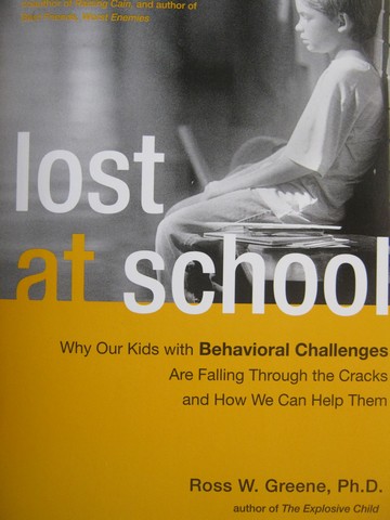 Lost at School (P) by Ross W Greene (image for) Lost at School (P) by Ross W Greene