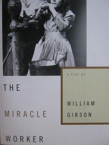 (image for) Miracle Worker A Play (P) by William Gibson
