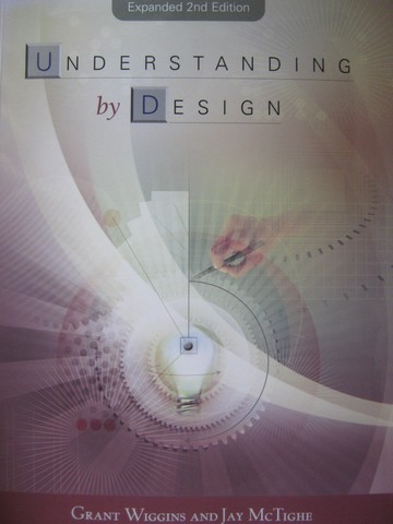 (image for) Understanding by Design Expanded 2nd Edition (P) by Wiggins,