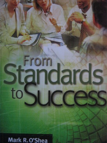 (image for) From Standards to Success (P) by Mark R O'Shea