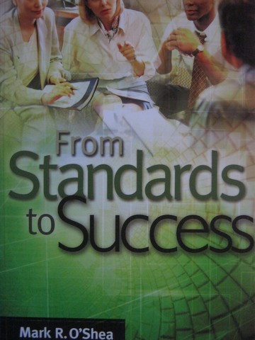 (image for) From Standards to Success (P) by Mark R O'Shea