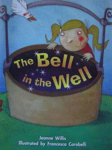 (image for) Literacy by Design The Bell in the Well (P) by Jeanne Willis