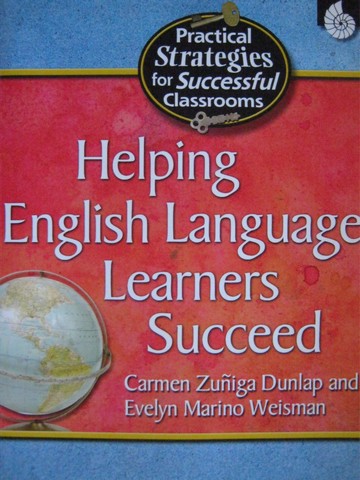 Helping English Language Learners Succeed (P) by Dunlap,