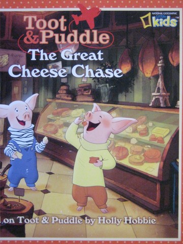 (image for) Toot & Puddle The Great Cheese Chase (P) by Stu Krieger