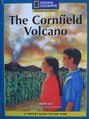 (image for) Windows on Literacy The Cornfield Volcano (P) by Audie Lee