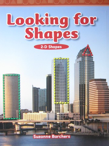 (image for) Mathematics Readers 3 Looking for Shapes (P) by Suzanne Barchers