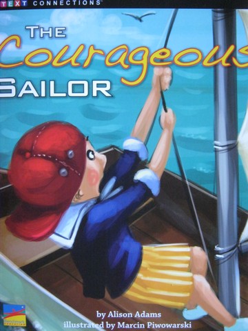 (image for) Text Connections The Courageous Sailor (P) by Alison Adams