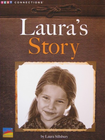 (image for) Text Connections Laura's Story (P) by Laura Sillsbury