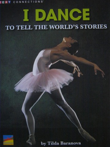 (image for) Text Connections I Dance to Tell the World's Stories (P)