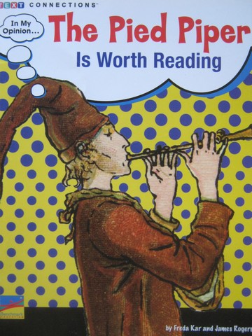 (image for) Text Connections The Pied Piper Is Worth Reading (P) by Kar,