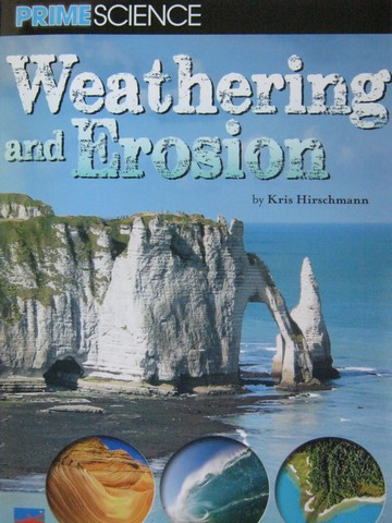 (image for) Prime Science Weathering & Erosion (P) by Kris Hirschmann