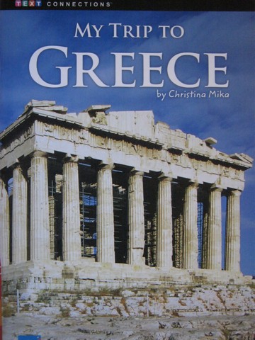 (image for) Text Connections My Trip to Greece (P) by Christina Mika