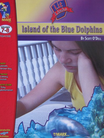 (image for) Lit Links Island of the Blue Dolphins Grades 7-8 (P)