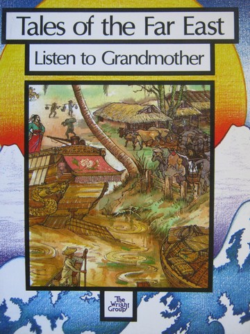 (image for) Tales of the Far East Listen to Grandmother (P) by Candappa