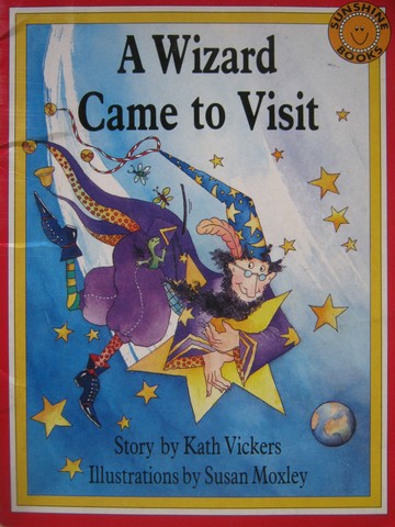 (image for) Sunshine Books A Wizard Came to Visit (P) by Kath Vickers