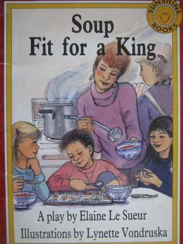 (image for) Sunshine Books 2 Soup Fit for a King (P) by Elaine Le Sueur
