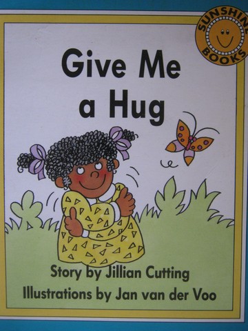 (image for) Sunshine Books 1 Give Me a Hug (P) by Jillian Cutting