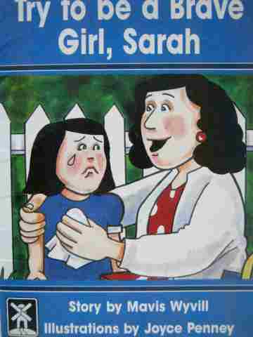 (image for) Windmill Books Try to be a Brave Girl Sarah (P) by Mavis Wyvill