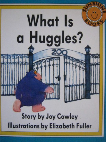 (image for) Sunshine Books 1B What Is a Huggles? (P) by Joy Cowley