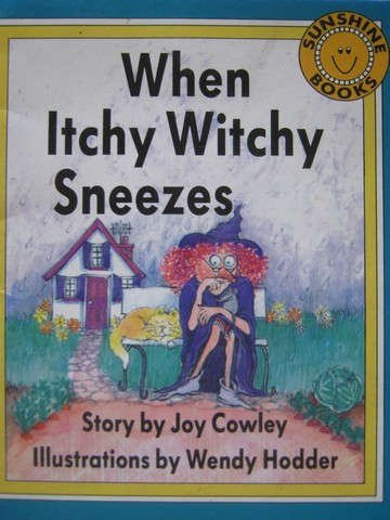 (image for) Sunshine Books 1 When Itchy Witchy Sneezes (P) by Joy Cowley