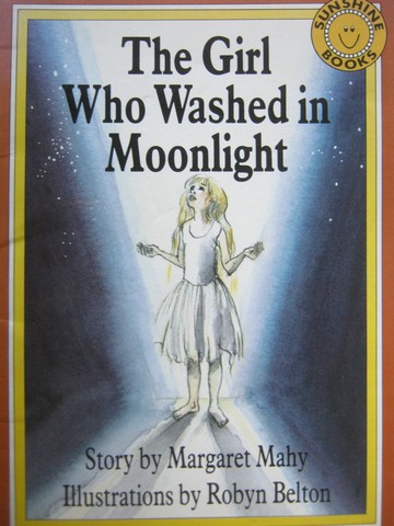 (image for) Sunshine Books 11 The Girl Who Washed in Moonlight (P) by Mahy