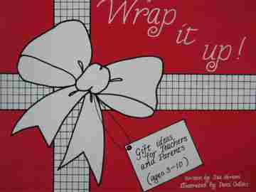 (image for) Wrap It Up! Gift Ideas for Teachers & Parents (P) by Sue Horton