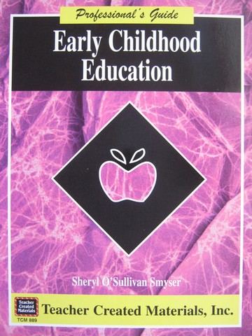 Early Childhood Education (P) by Sheryl O'Sullivan Smyser (image for) Early Childhood Education (P) by Sheryl O'Sullivan Smyser