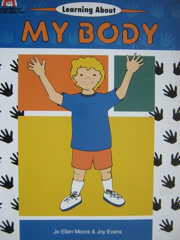 (image for) Learning About My Body Grade PreK-1 (P) by Jo Ellen Moore