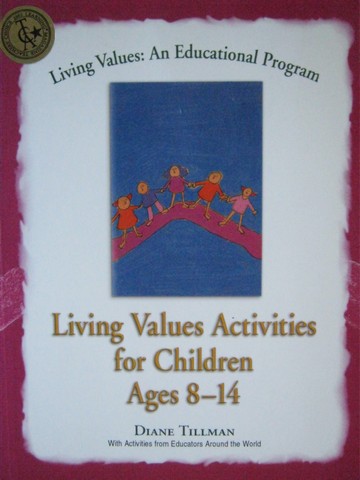 (image for) Living Values Activities for Children Ages 8-14 (P) by Tillman