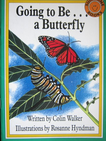 (image for) Sunshine Books 5 Going to be a Butterfly (P) by Colin Walker