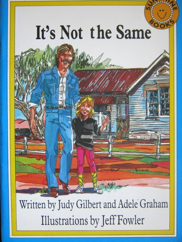 (image for) Sunshine Books 3 It's Not the Same (P) by Gilbert & Graham