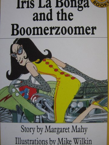(image for) Sunshine Books 10 Iris La Bonga & the Boomerzoomer (P) by Mahy