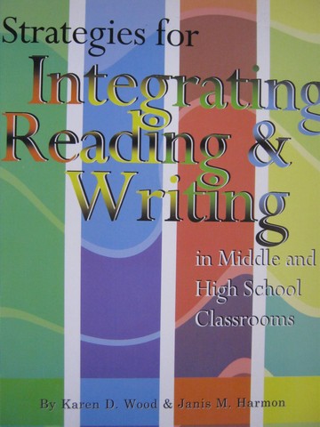 (image for) Strategies for Integrating Reading & Writing (P) by Wood,