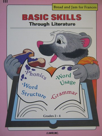 (image for) Basic Skills Through Literature Bread & Jam for Frances (P)