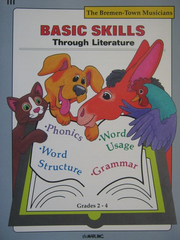 (image for) Basic Skills Through Literature The Bremen-Town Musicians (P)