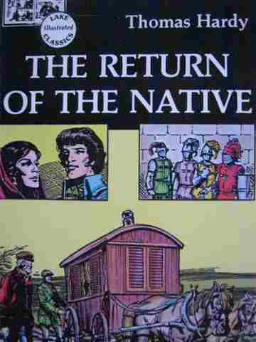 (image for) Lake Illustrated Classics The Return of the Native (P) by Hardy