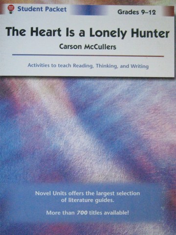 (image for) Novel Units The Heart Is a Lonely Hunter Student Packet (P)