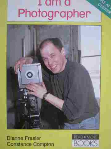 (image for) I Am A Photographer (P) by Dianne Frasier & Constance Compton