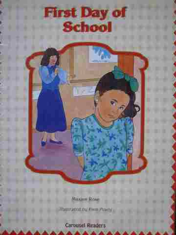 (image for) Carousel Readers A First Day of School (P) by Maxine Rose