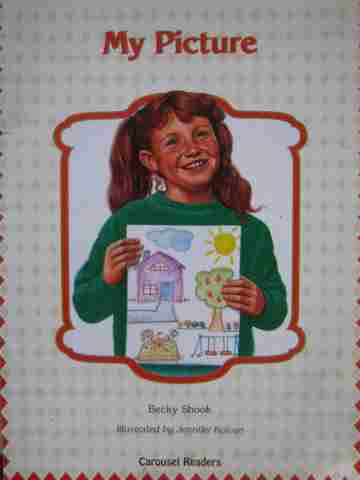 (image for) Carousel Readers A My Picture (P) by Becky Shook