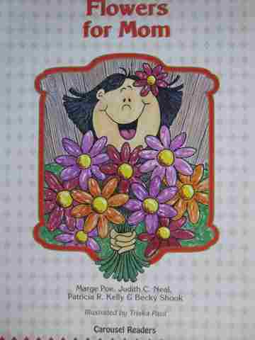 (image for) Carousel Readers A Flowers for Mom (P) by Poe, Neal, Kelly,
