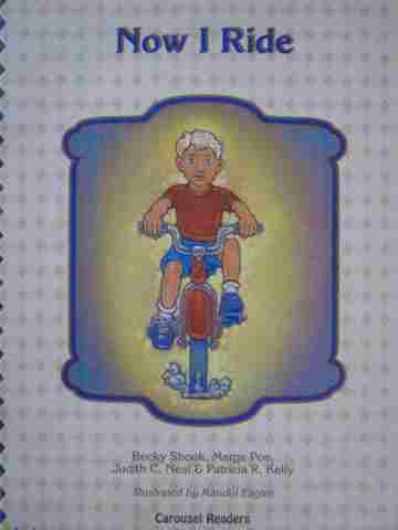 (image for) Carousel Readers B Now I Ride (P) by Shook, Poe, Neal, & Kelly